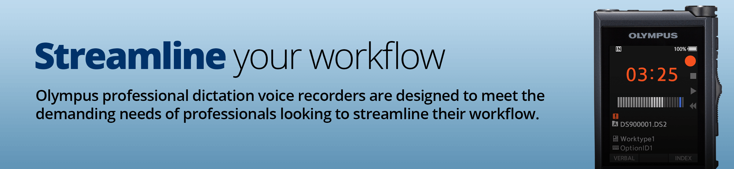 Streamline your workflow.